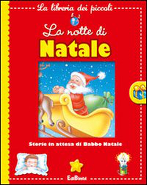 La notte di Natale - Librerie.coop La notte di Natale - Librerie.coop