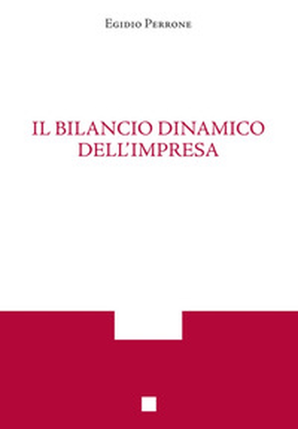 Il bilancio dinamico dell'impresa - Librerie.coop