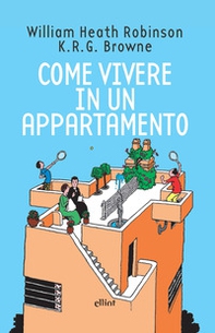 Come vivere in un appartamento - Librerie.coop Come vivere in un appartamento - Librerie.coop