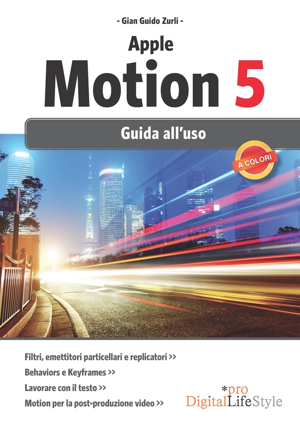 Apple Motion 5 - Librerie.coop Apple Motion 5 - Librerie.coop