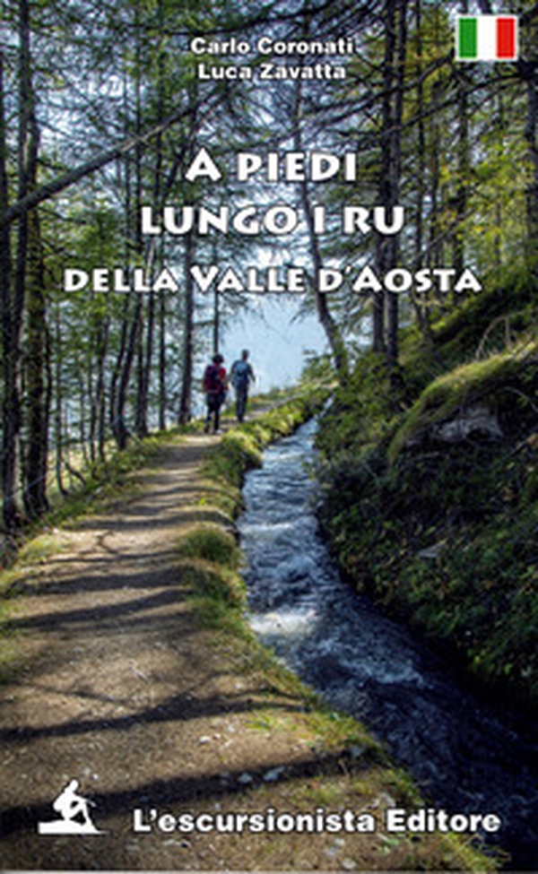 A piedi lungo i ru della Valle d'Aosta - Librerie.coop A piedi lungo i ru della Valle d'Aosta - Librerie.coop