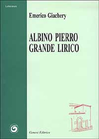 Albino Pierro grande lirico - Librerie.coop