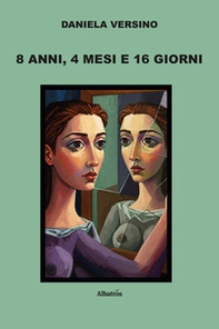 8 anni, 4 mesi e 16 giorni - Librerie.coop