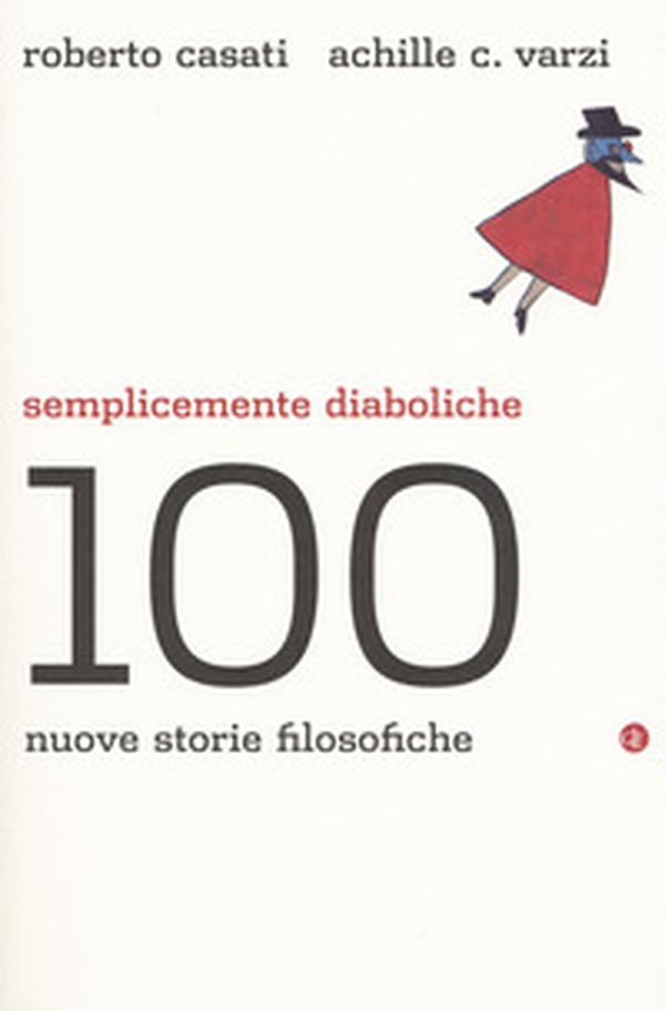 Semplicemente diaboliche. 100 nuove storie filosofiche - Librerie.coop Semplicemente diaboliche. 100 nuove storie filosofiche - Librerie.coop