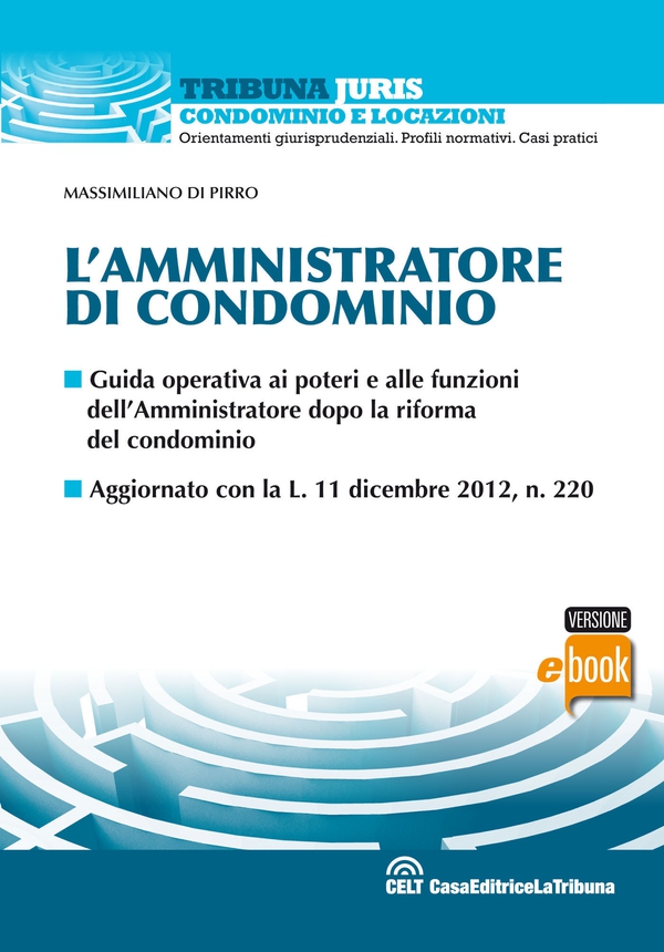 L'amministratore di condominio - Librerie.coop L'amministratore di condominio - Librerie.coop