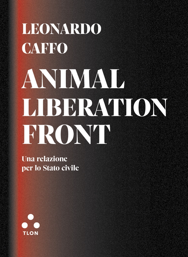 Anima Liberation Front - Librerie.coop Anima Liberation Front - Librerie.coop