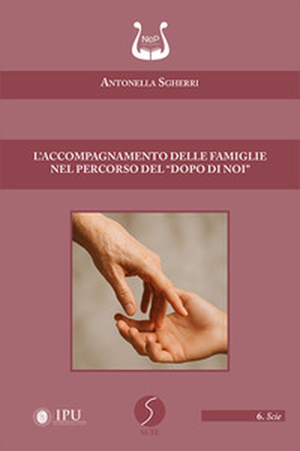 L'accompagnamento delle famiglie nel percorso del «dopo di noi» - Librerie.coop L'accompagnamento delle famiglie nel percorso del «dopo di noi» - Librerie.coop