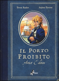 Il porto proibito. Artist edition - Librerie.coop