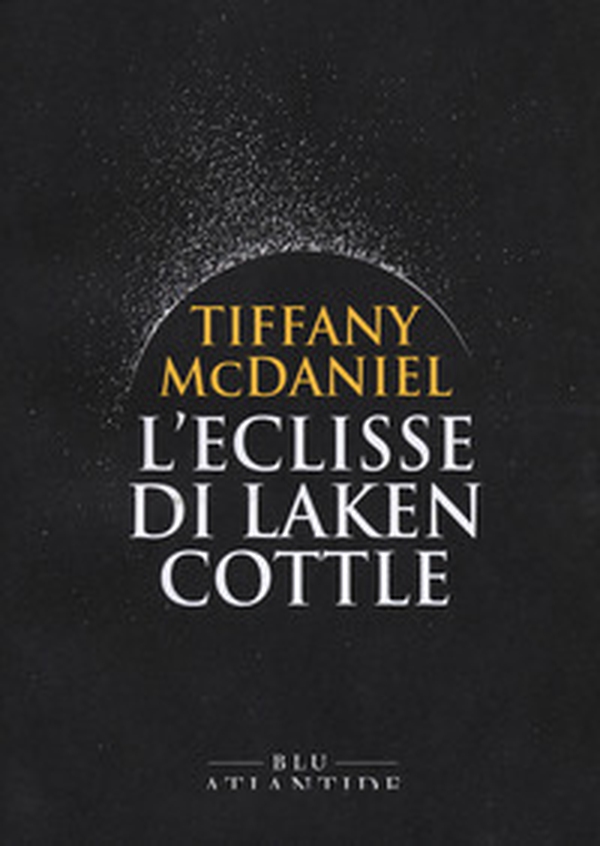 L'eclisse di Laken Cottle - Librerie.coop L'eclisse di Laken Cottle - Librerie.coop