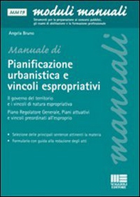 La pianificazione urbanistica e l'attuazione degli interventi di edilizia privata. La predisposizione dei piani urbanistici, i vincoli espropriativi - Librerie.coop La pianificazione urbanistica e l'attuazione degli interventi di edilizia privata. La predisposizione dei piani urbanistici, i vincoli espropriativi - Librerie.coop