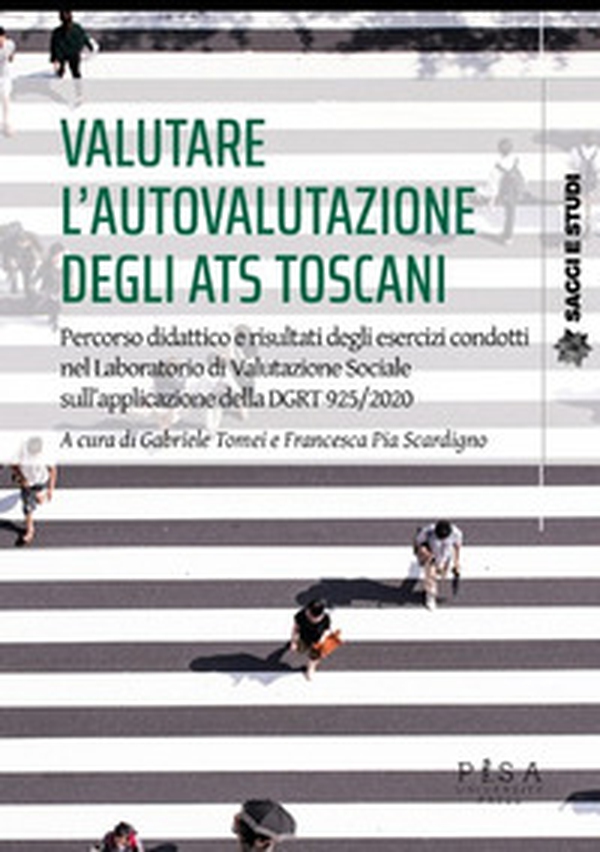 Valutare l'autovalutazione degli Ats toscani. Un percorso didattico a partire dalla DGTR 925/2020 - Librerie.coop