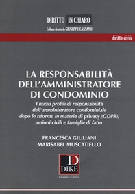 La responsabilità dell'amministratore di condominio - Librerie.coop