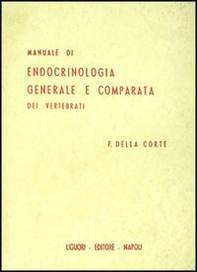 Manuale di endocrinologia generale e comparata dei vertebrati - Librerie.coop Manuale di endocrinologia generale e comparata dei vertebrati - Librerie.coop