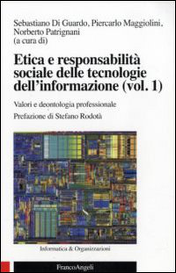 Etica e responsabilità sociale delle tecnologie dell'informazione - Librerie.coop Etica e responsabilità sociale delle tecnologie dell'informazione - Librerie.coop