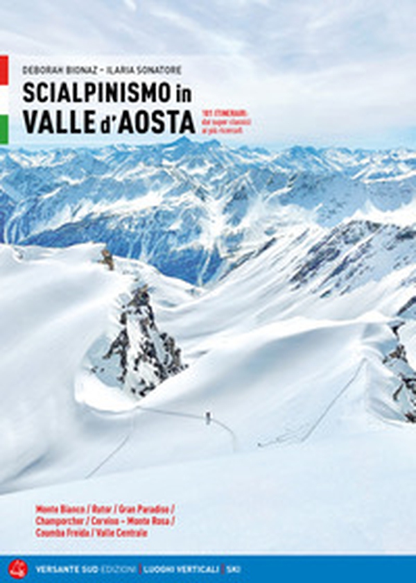 Scialpinismo in Valle d'Aosta. 101 itinerari: dai superclassici ai più ricercati - Librerie.coop Scialpinismo in Valle d'Aosta. 101 itinerari: dai superclassici ai più ricercati - Librerie.coop