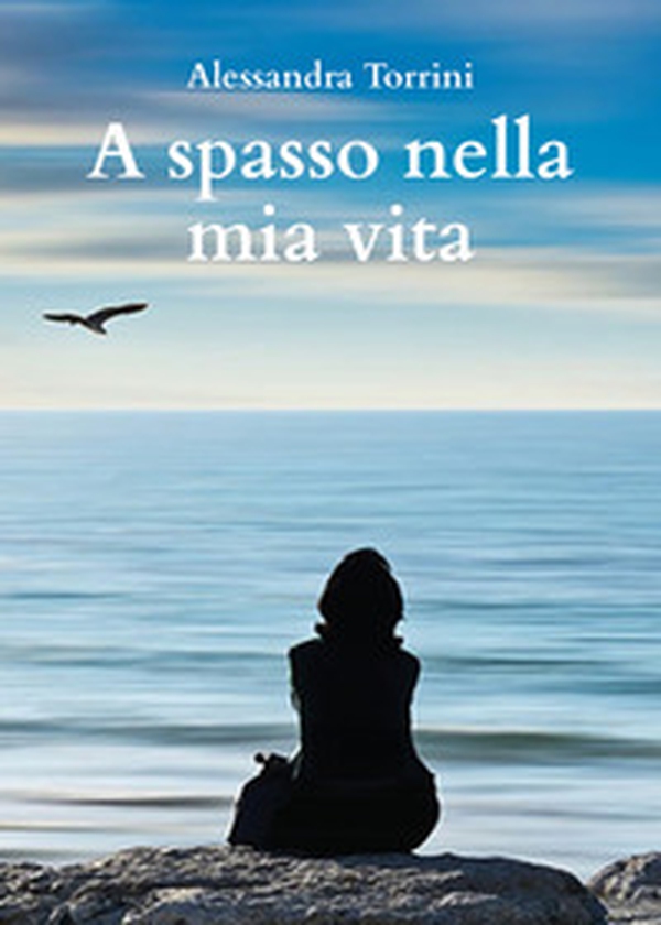 A spasso nella mia vita - Librerie.coop A spasso nella mia vita - Librerie.coop