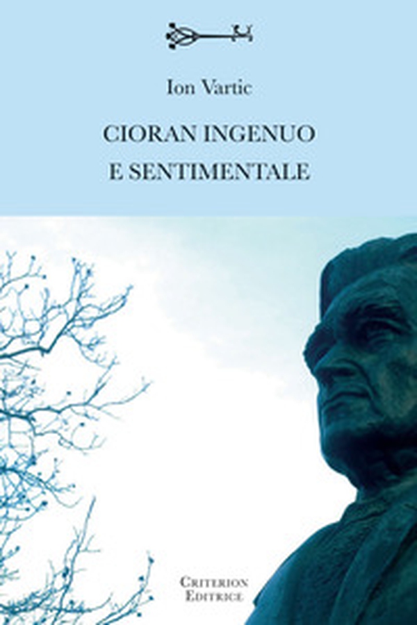 Cioran ingenuo e sentimentale - Librerie.coop Cioran ingenuo e sentimentale - Librerie.coop