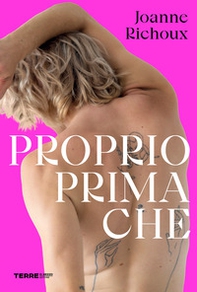 Proprio prima che - Librerie.coop Proprio prima che - Librerie.coop