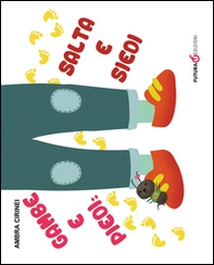 Gambe e piedi: salta e siedi. Primerime. Scopri e vedi da capo a piedi - Librerie.coop