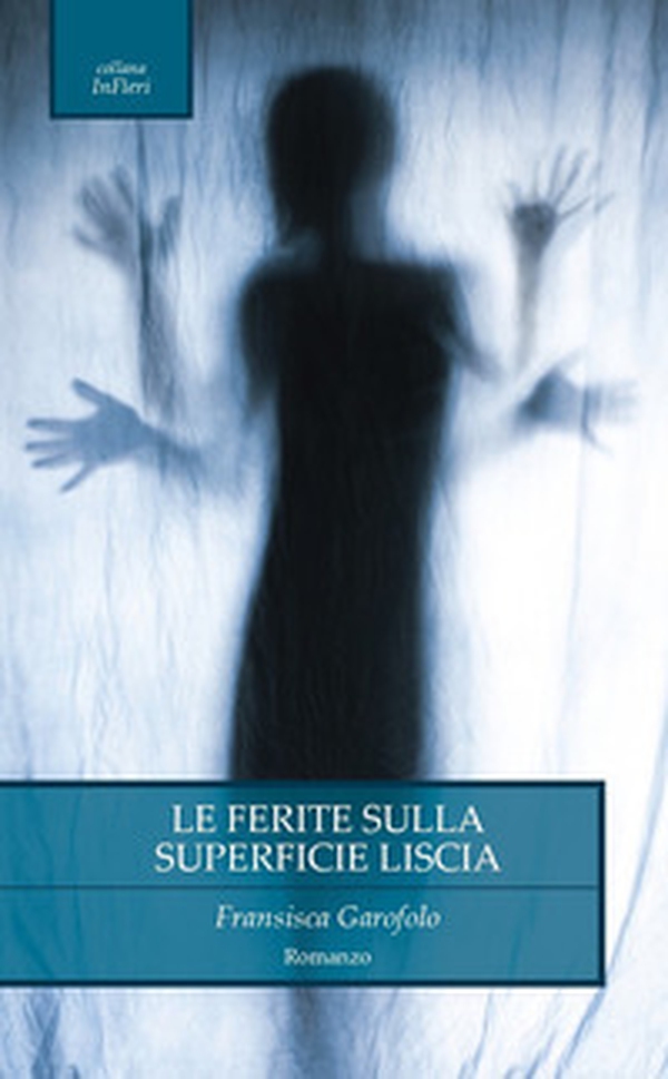 Le ferite sulla superficie liscia - Librerie.coop Le ferite sulla superficie liscia - Librerie.coop