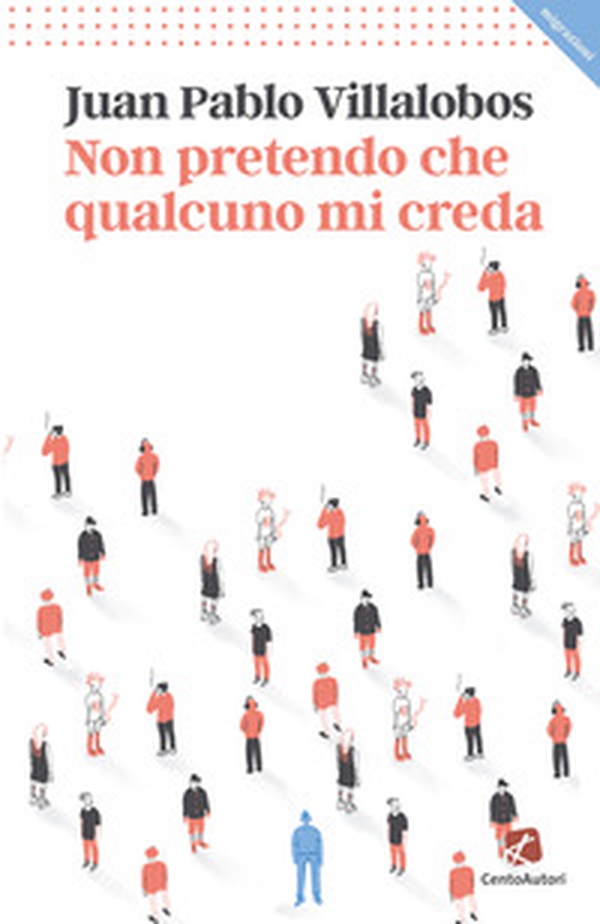 Non pretendo che qualcuno mi creda - Librerie.coop Non pretendo che qualcuno mi creda - Librerie.coop