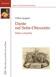 Dante nel Sette-Ottocento. Note e ricerche - Librerie.coop