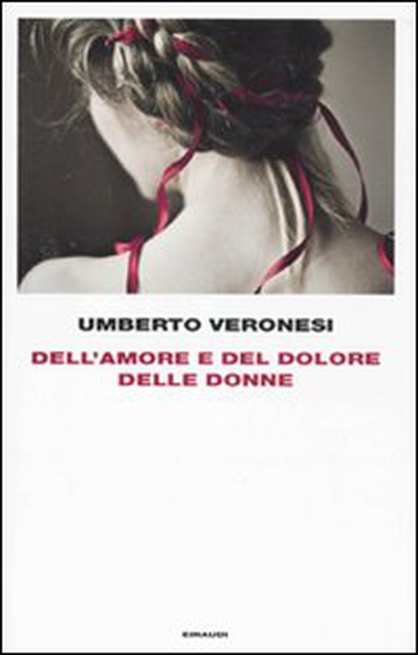 Dell'amore e del dolore delle donne - Librerie.coop Dell'amore e del dolore delle donne - Librerie.coop