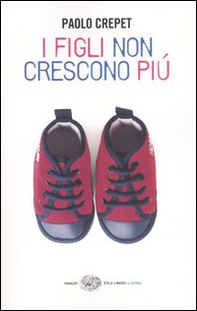 I figli non crescono più - Librerie.coop