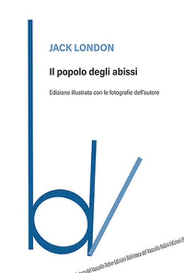 Il popolo degli abissi - Librerie.coop Il popolo degli abissi - Librerie.coop
