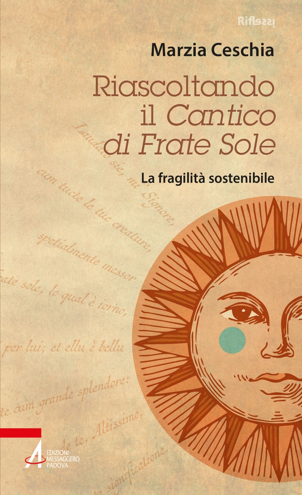 Riascoltando il Cantico di Frate Sole - Librerie.coop Riascoltando il Cantico di Frate Sole - Librerie.coop