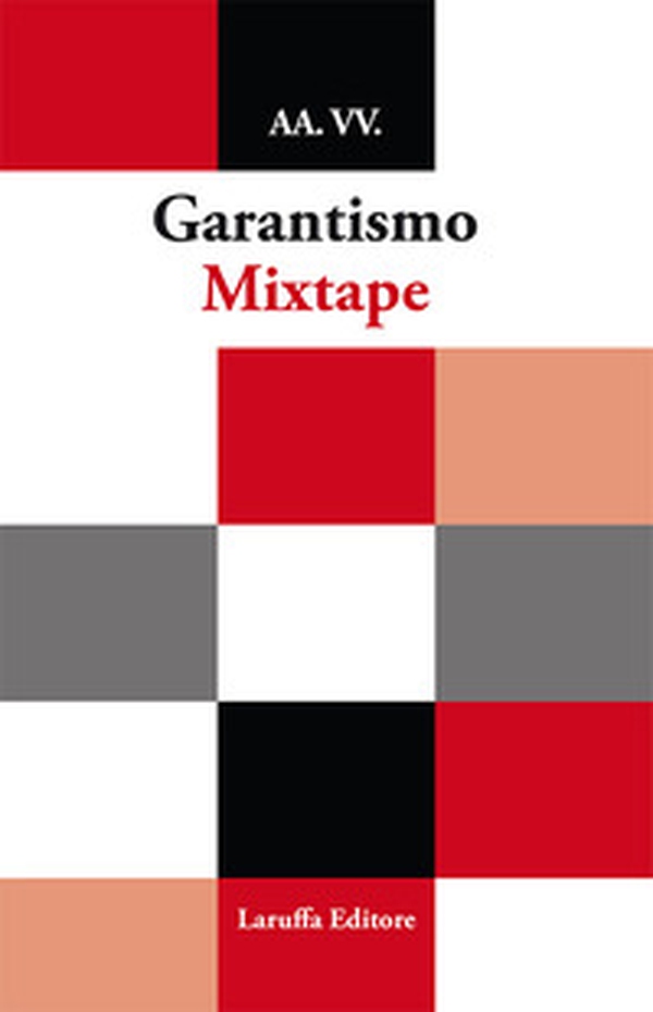Garantismo mixtape - Librerie.coop