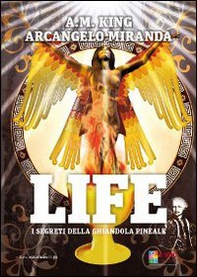 Life. I segreti della ghiandola pineale - Librerie.coop Life. I segreti della ghiandola pineale - Librerie.coop
