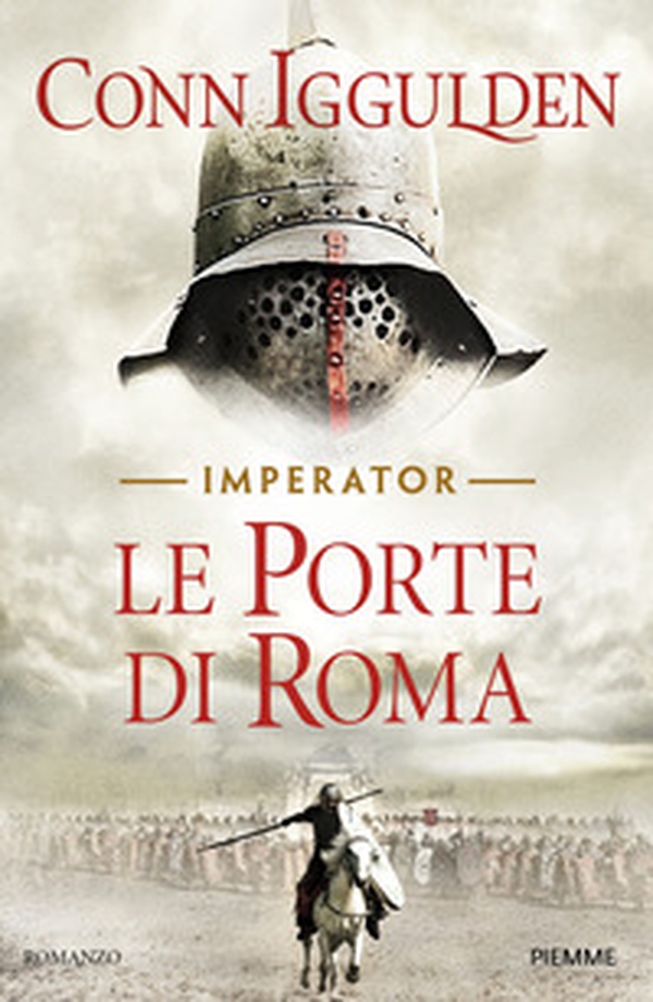 Le porte di Roma. Imperator - Librerie.coop Le porte di Roma. Imperator - Librerie.coop