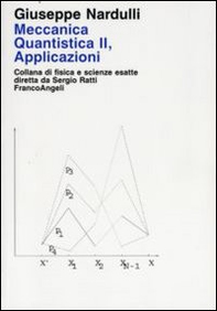 Meccanica quantistica - Vol. 2 - Librerie.coop