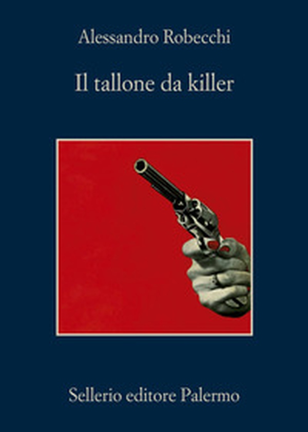 Il tallone da killer - Librerie.coop Il tallone da killer - Librerie.coop