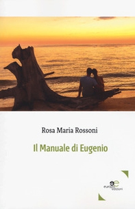 Il manuale di Eugenio - Librerie.coop