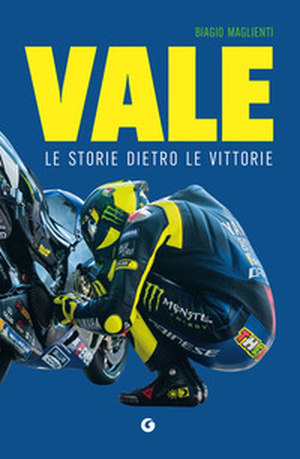 Vale. Le storie dietro le vittorie - Librerie.coop Vale. Le storie dietro le vittorie - Librerie.coop