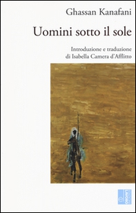 Uomini sotto il sole - Librerie.coop