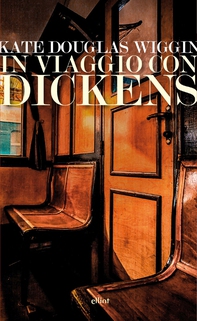 In viaggio con Dickens - Librerie.coop In viaggio con Dickens - Librerie.coop