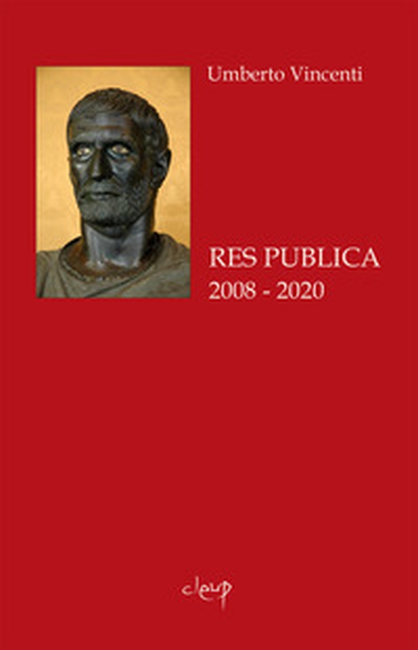 Res publica. 2008 - 2020 - Librerie.coop Res publica. 2008 - 2020 - Librerie.coop