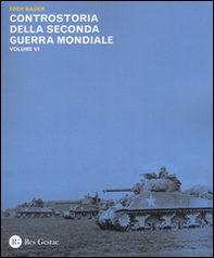 Controstoria della seconda guerra mondiale - Vol. 6 - Librerie.coop