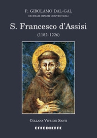 S. Francesco d'Assisi (1182-1226) - Librerie.coop