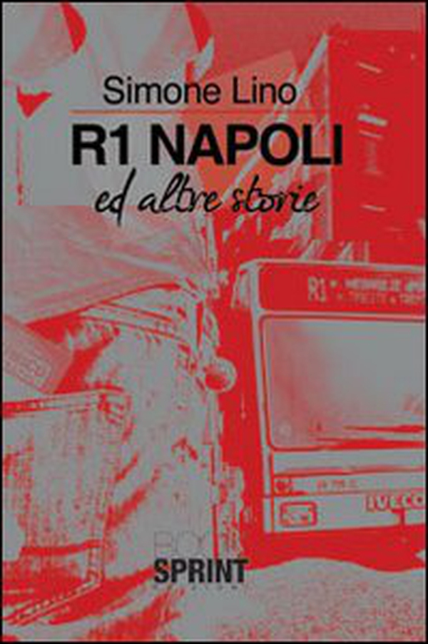 R1 Napoli ed altre storie - Librerie.coop R1 Napoli ed altre storie - Librerie.coop