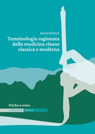 Terminologia ragionata della medicina cinese classica e moderna - Vol. 8 - Librerie.coop