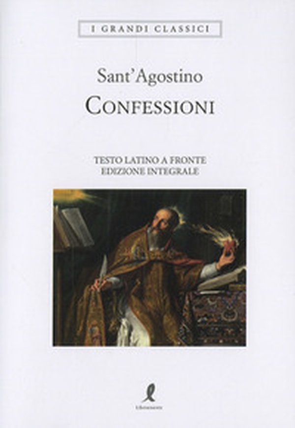 Confessioni. Testo latino a fronte - Librerie.coop