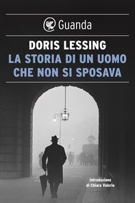 La storia di un uomo che non si sposava - Librerie.coop