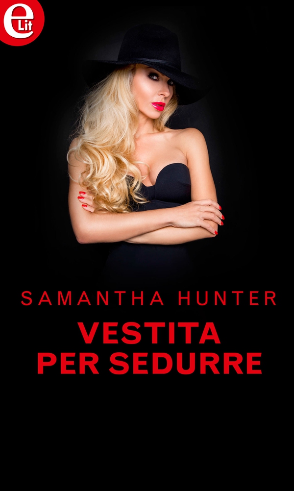 Vestita per sedurre (eLit) - Librerie.coop Vestita per sedurre (eLit) - Librerie.coop
