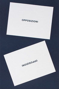 Opposizioni. Ediz. italiana e inglese - Librerie.coop