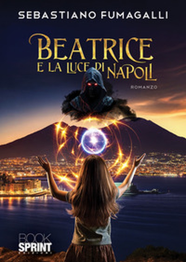 Beatrice e la luce di Napoli - Librerie.coop Beatrice e la luce di Napoli - Librerie.coop