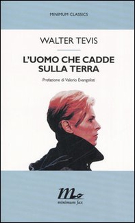 L'uomo che cadde sulla terra - Librerie.coop L'uomo che cadde sulla terra - Librerie.coop